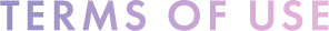 TERMS OF USE